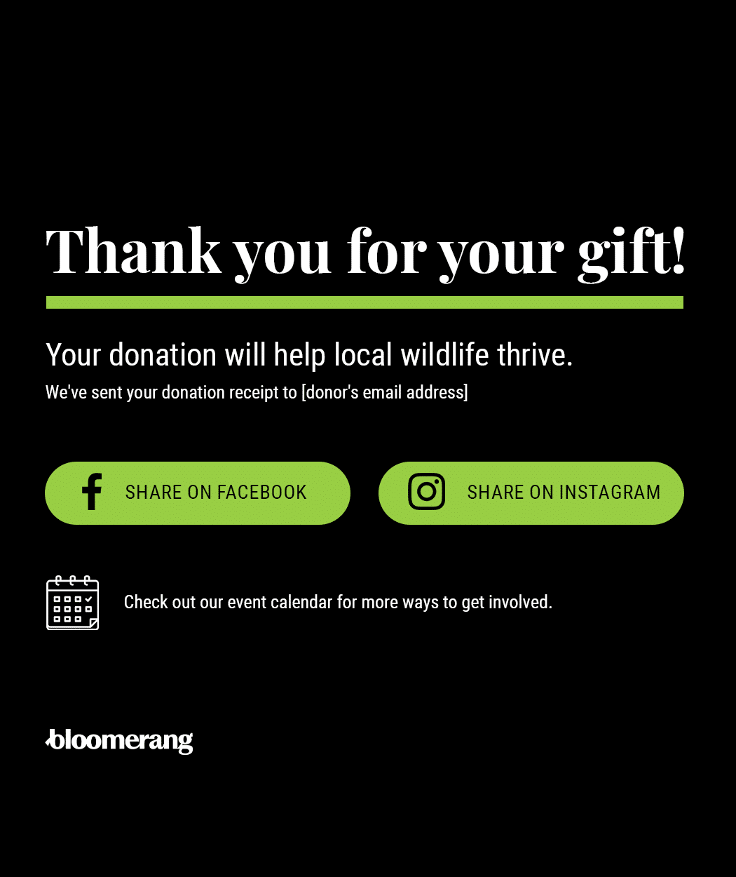 This is an example of a donation confirmation page, with a thank you message, social sharing buttons, and opportunities to check out events. 
