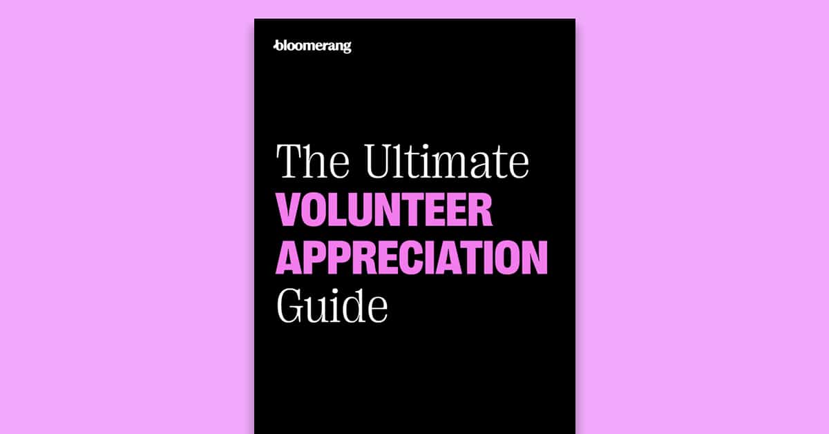 The Ultimate Volunteer Appreciation Guide