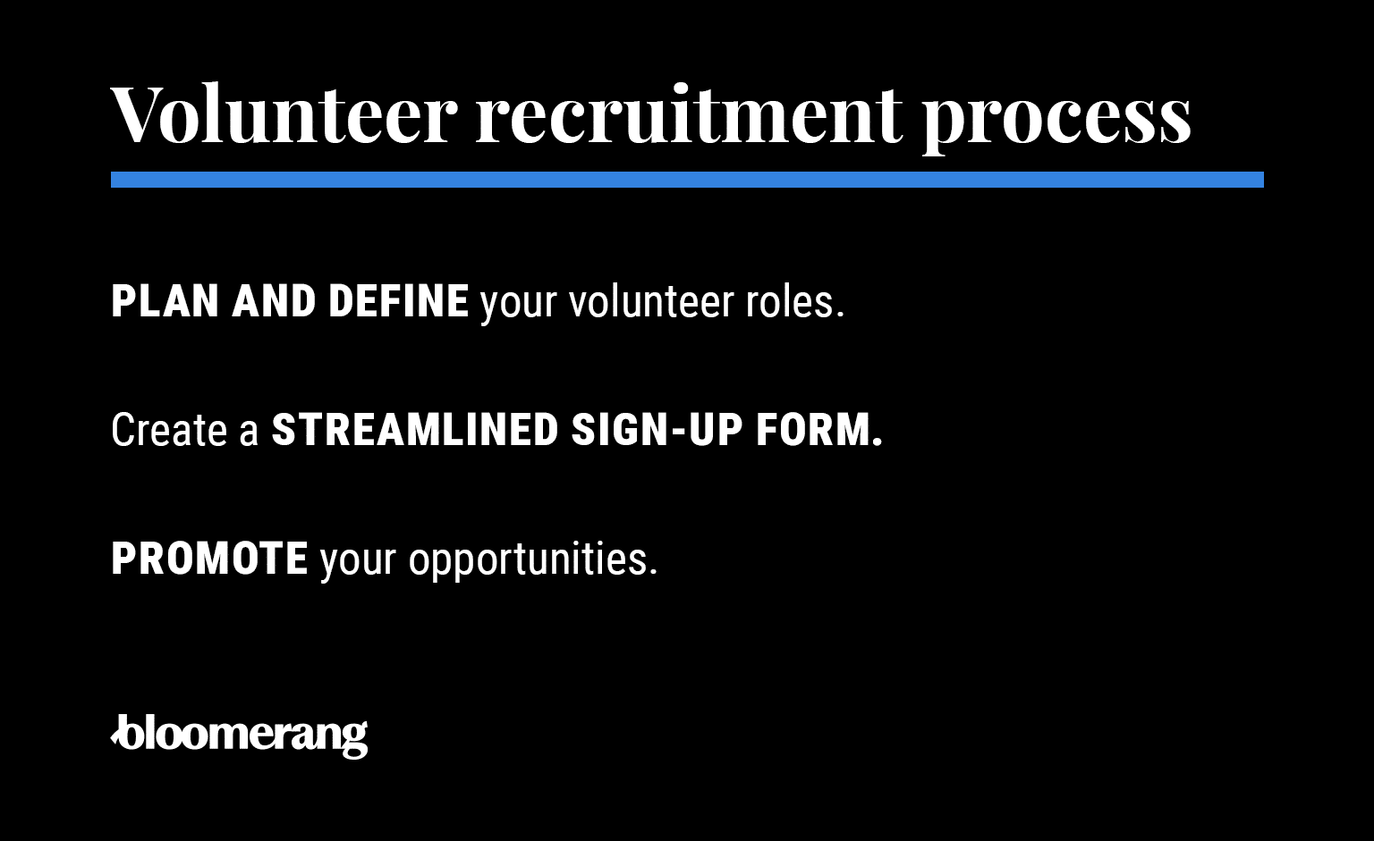 The three steps of the volunteer recruitment process (explained below) 