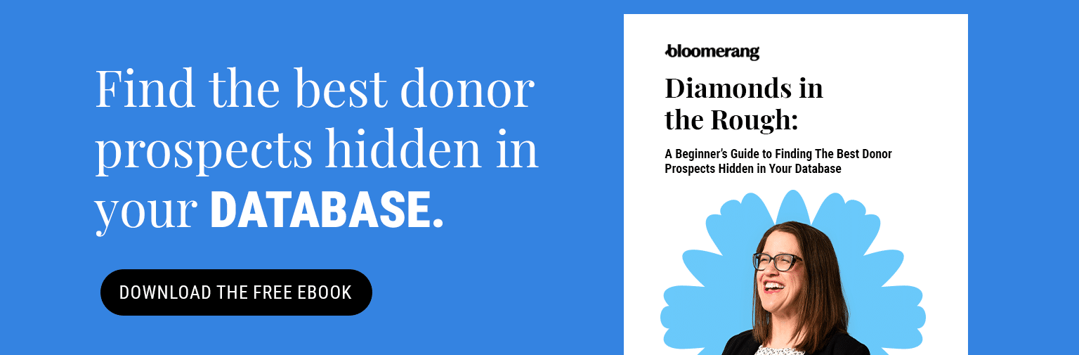 Find the best donor prospects hidden in your database. Download the free eBook here.
