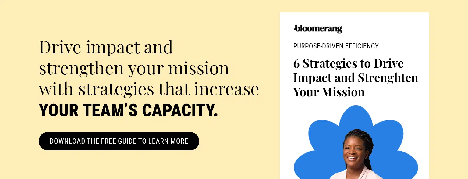 Drive impact and strengthen your mission with strategies that increase your team's capacity. Download the free guide to learn more. 