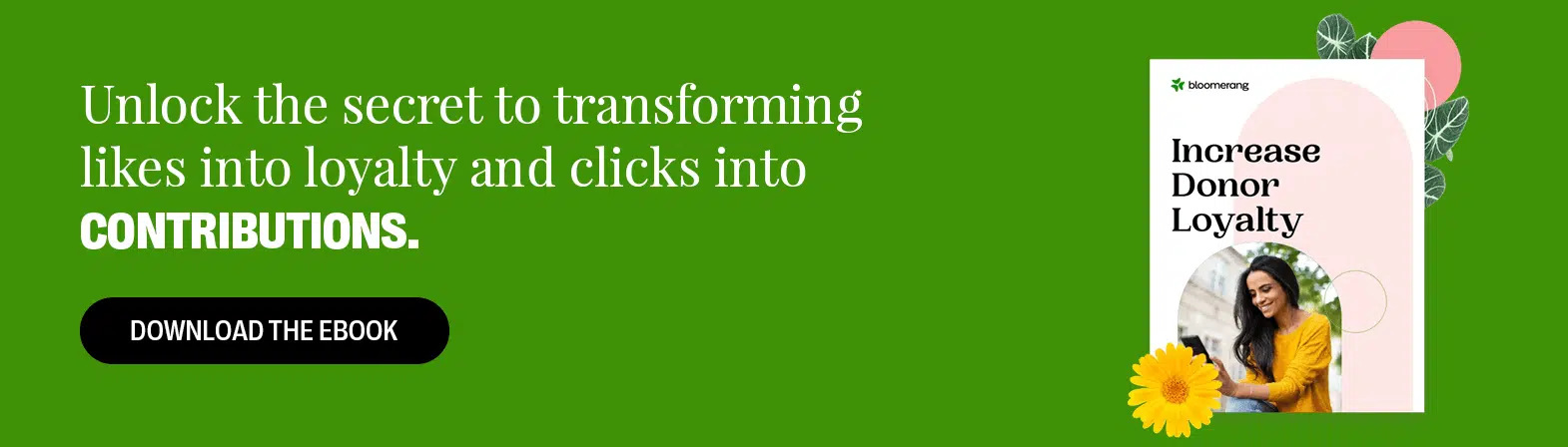 Unlock the secret to transforming likes into loyalty and clicks into contributions. Download the eBook