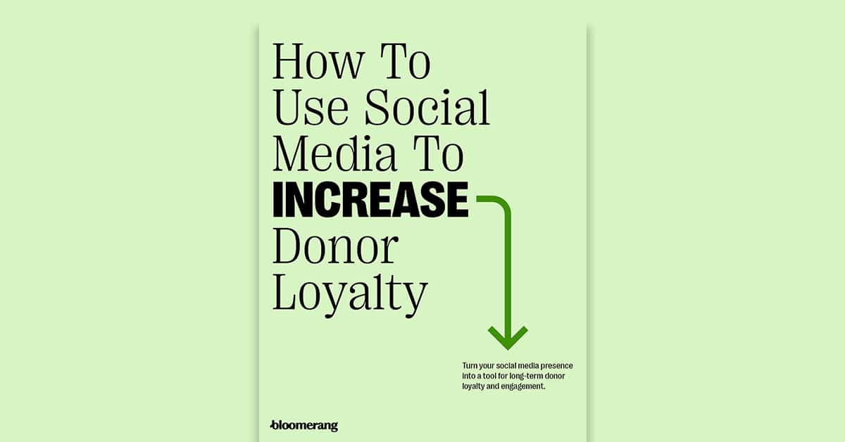 Feature How To Use Social Media To Increase Donor Loyalty
