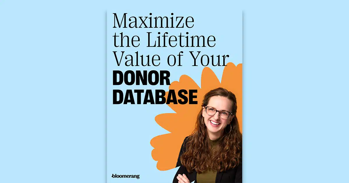 Feature Maximize The Lifetime Value Of Your Donor Database