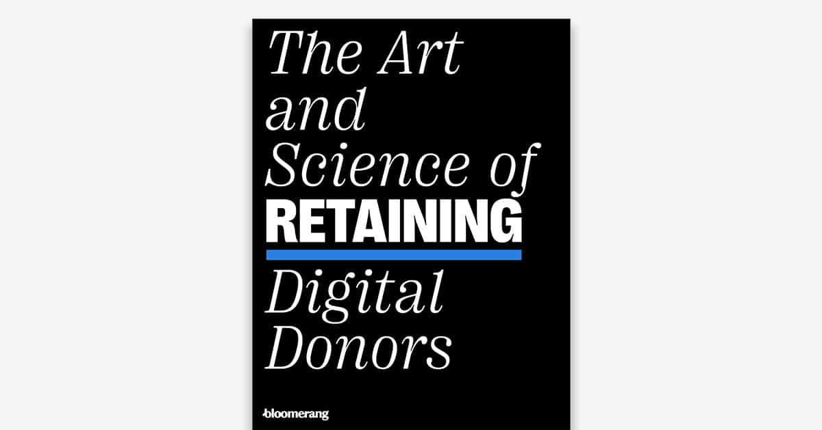 Feature The Art And Science Of Retaining Digital Donors