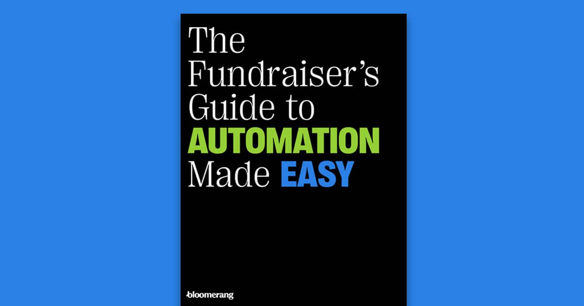 Feature The Fundraisers Guide To Automation Made Easy