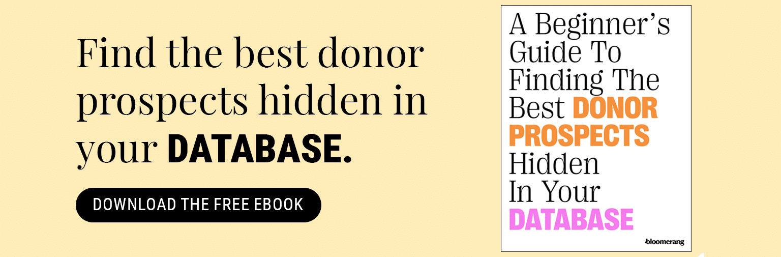 Find the best donor prospects hidden in your database. Download the free eBook here.