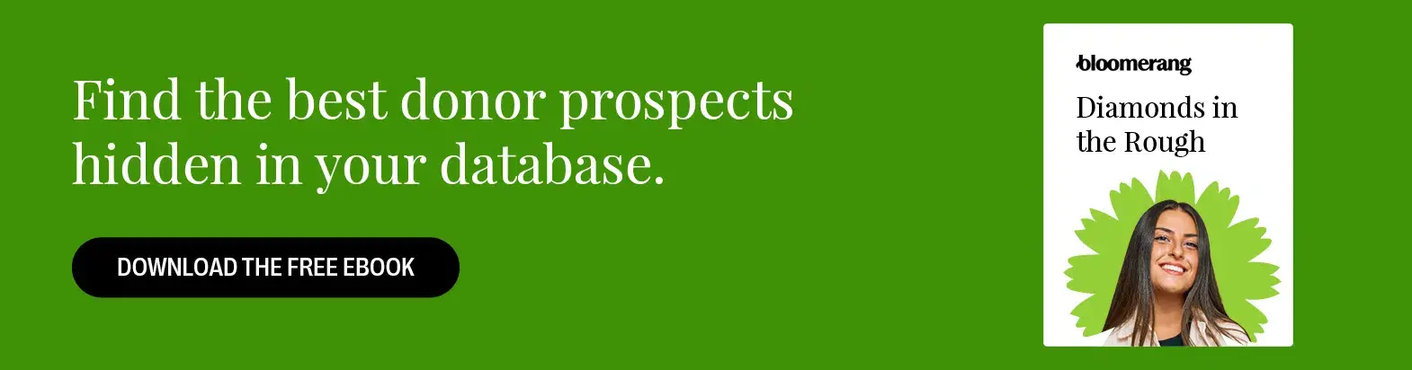 Find the best donor prospects hidden in your database. Download the free eBook.
